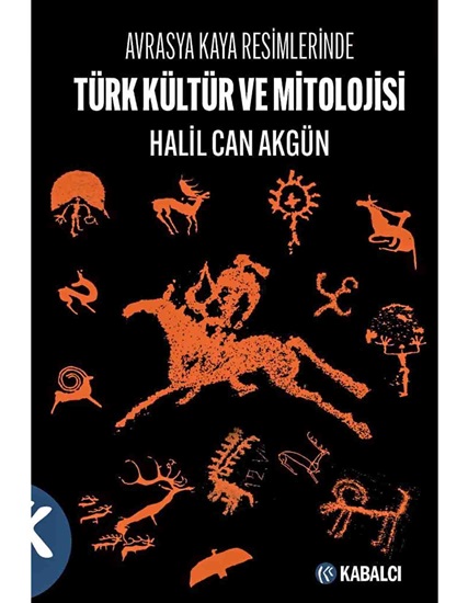 Avrasya Kaya Resimlerinde Türk Kültür ve Mitolojisi